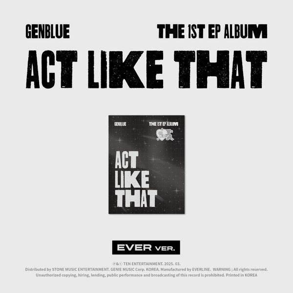 GENBLUE ACT LIKE THAT